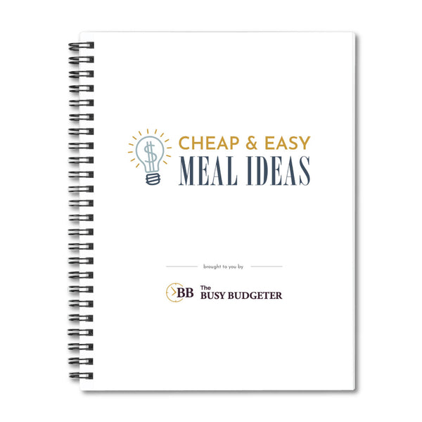 Cheap and Easy Meal Ideas - Inspiration Binder